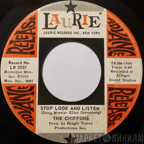  The Chiffons  - Stop Look And Listen