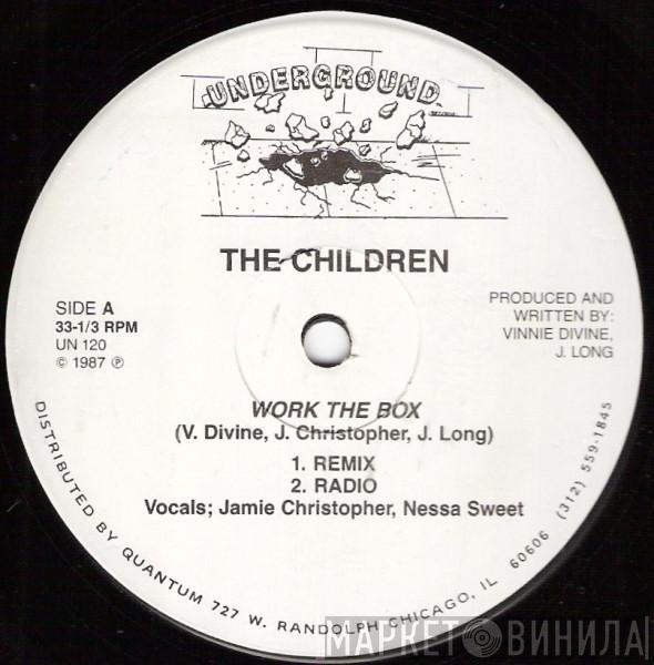  The Children  - Work The Box