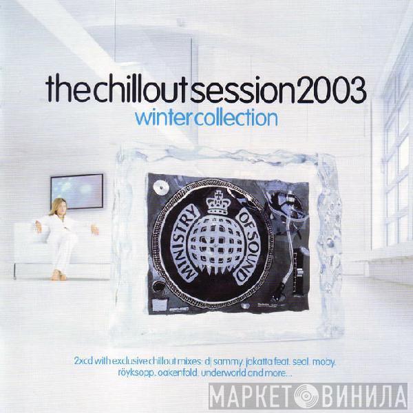  - The Chillout Session 2003 (Winter Collection)