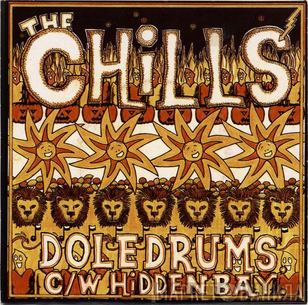  The Chills  - Doledrums C/W Hidden Bay