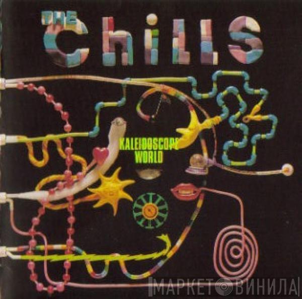  The Chills  - Kaleidoscope World