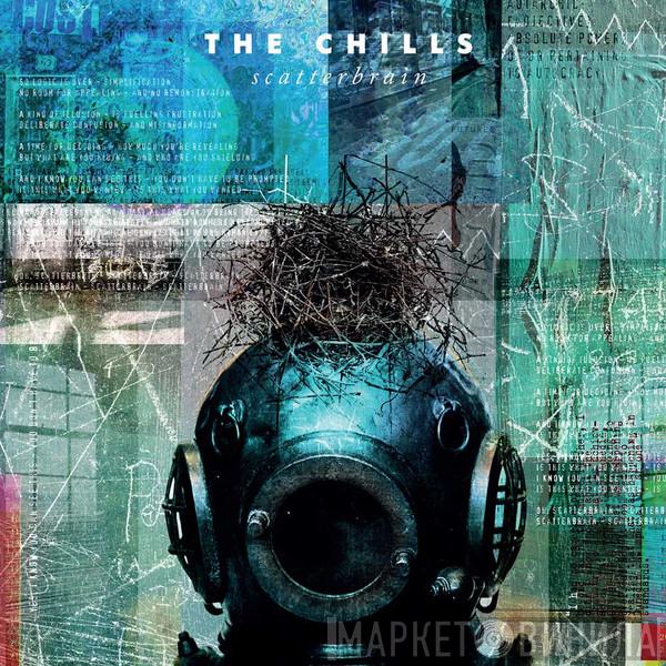 The Chills - Scatterbrain