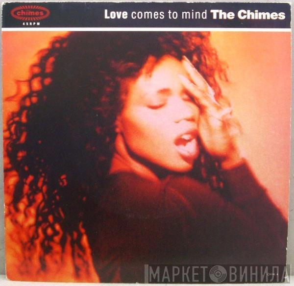 The Chimes - Love Comes To Mind