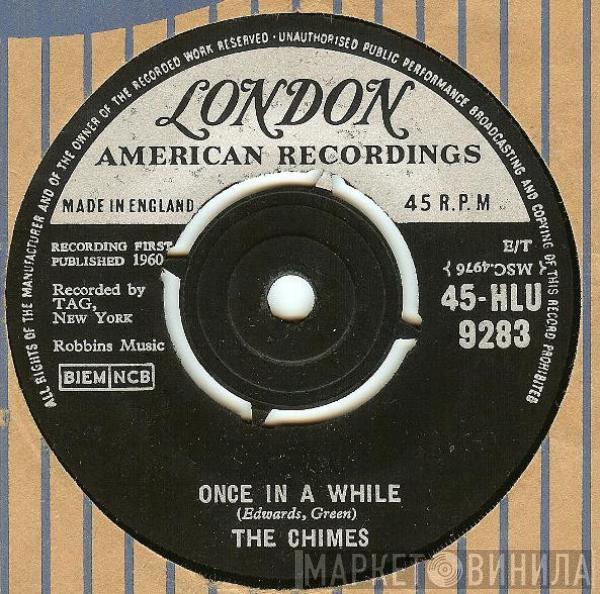 The Chimes  - Once In A While