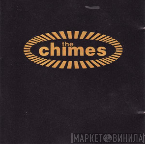  The Chimes  - The Chimes