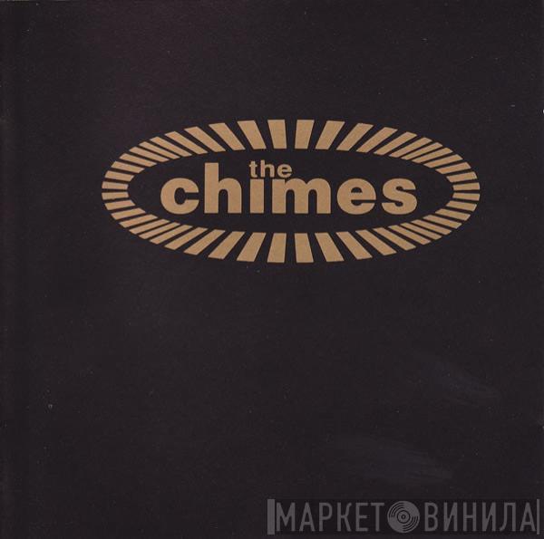  The Chimes  - The Chimes