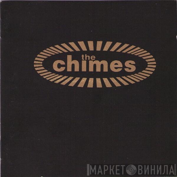  The Chimes  - The Chimes