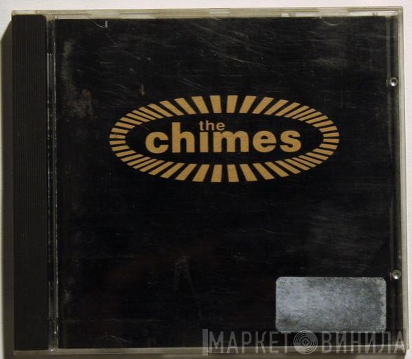  The Chimes  - The Chimes