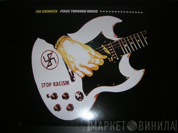 The Chinkees - Peace Through Music