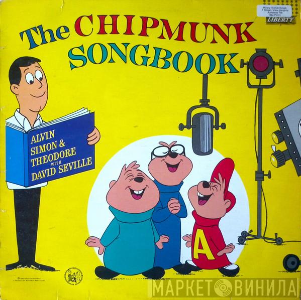 , The Chipmunks  David Seville  - The Chipmunk Songbook