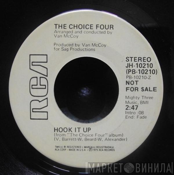  The Choice Four  - Hook It Up