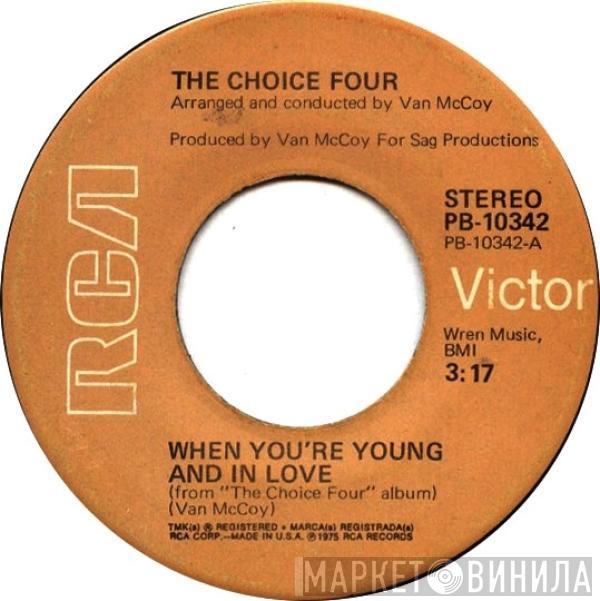 The Choice Four - When You're Young And In Love