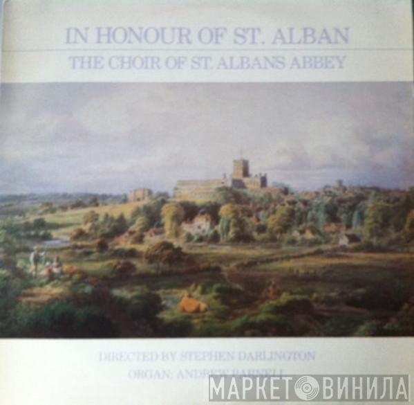 The Choir Of St. Albans Abbey, Stephen Darlington, Andrew Parnell - In Honour Of St. Alban