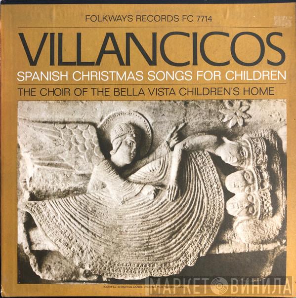 The Choir Of The Bella Vista Children's Home - Villancicos: Spanish Christmas Songs For Children