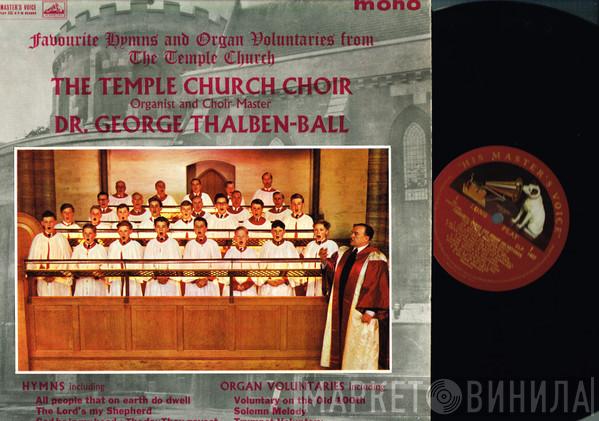 The Choir Of The Temple Church, George Thalben-Ball - Favourite Hymns And Organ Voluntaries