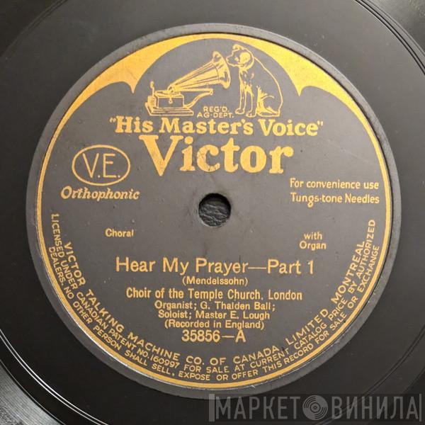  The Choir Of The Temple Church  - Hear My Prayer