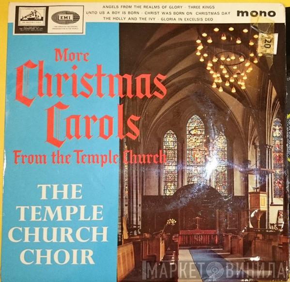The Choir Of The Temple Church - More Christmas Carols From The Temple Church