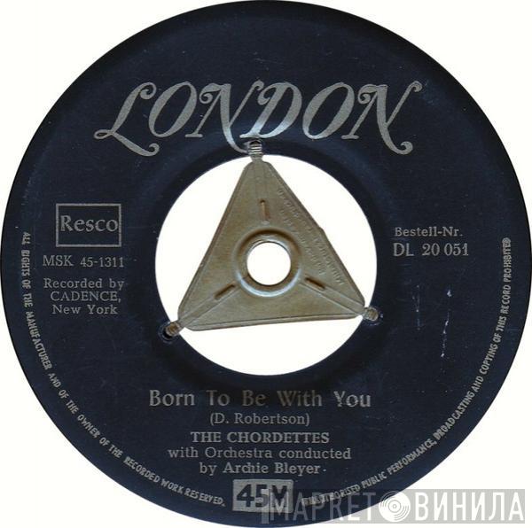 The Chordettes - Born To Be With You / Love Never Changes