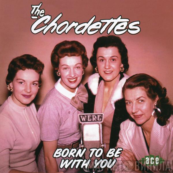 The Chordettes - Born To Be With You