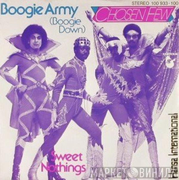 The Chosen Few - Boogie Army (Boogie Down) / Sweet Nothings