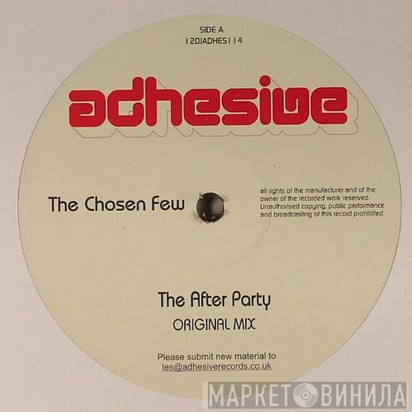 The Chosen Few  - The After Party