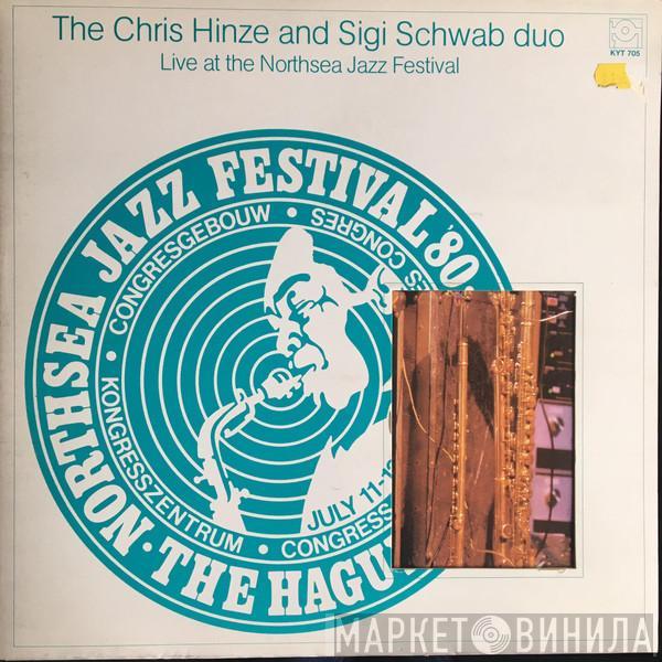 The Chris Hinze And Sigi Schwab Duo - Live At The Northsea Jazz Festival