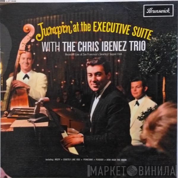 The Chris Ibenez Trio - Jumpin' At The Executive Suite