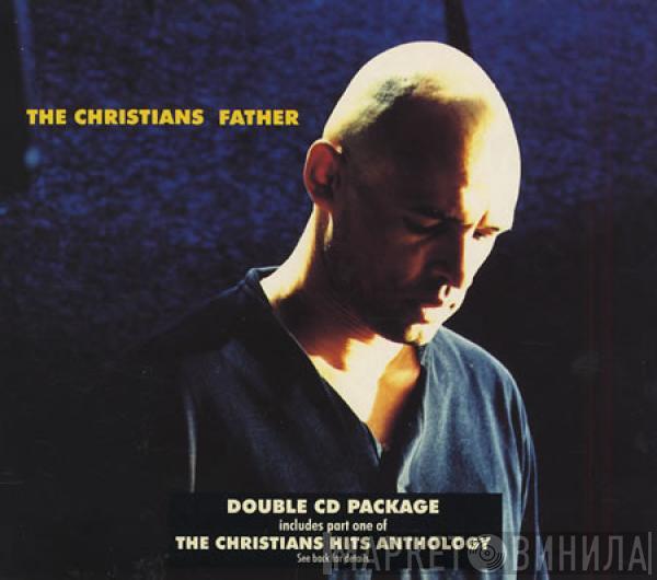 The Christians - Father