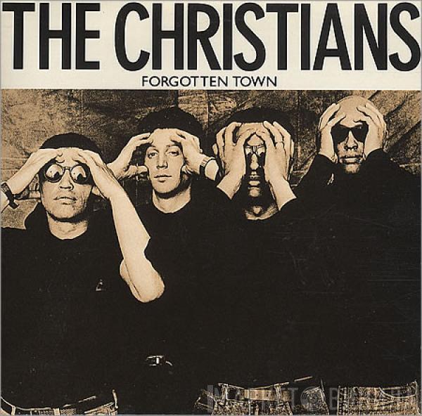 The Christians  - Forgotten Town