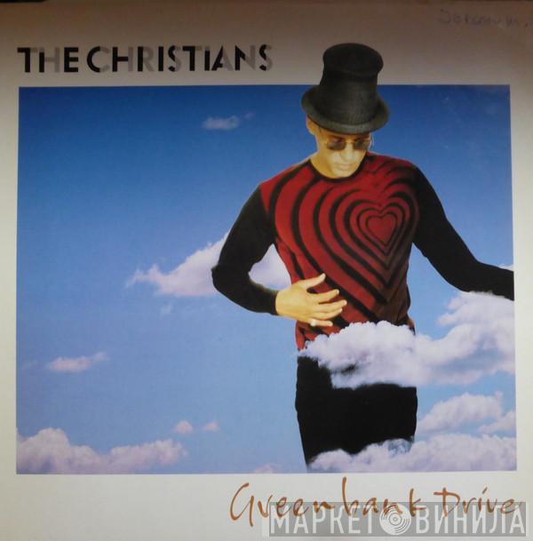  The Christians  - Greenbank Drive