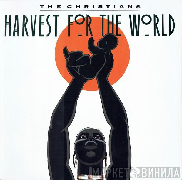 The Christians - Harvest For The World