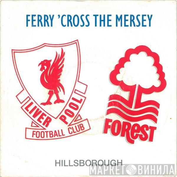 , The Christians , Holly Johnson , Paul McCartney & Gerry Marsden  Stock, Aitken & Waterman  - Ferry 'Cross The Mersey