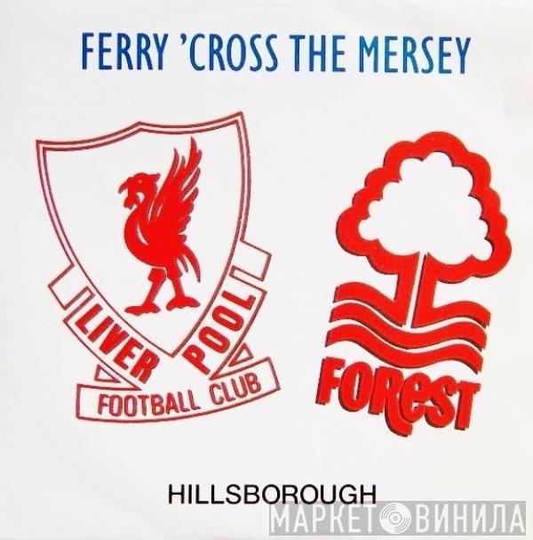 , The Christians , Holly Johnson , Paul McCartney & Gerry Marsden  Stock, Aitken & Waterman  - Ferry 'Cross The Mersey