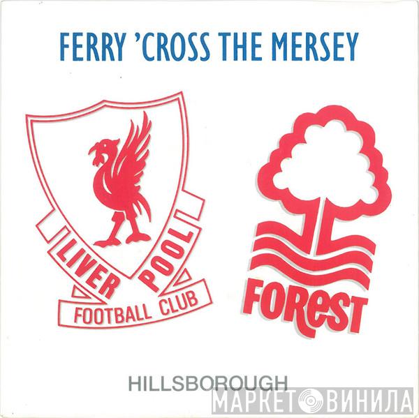 , The Christians , Holly Johnson , Paul McCartney & Gerry Marsden  Stock, Aitken & Waterman  - Ferry 'Cross The Mersey