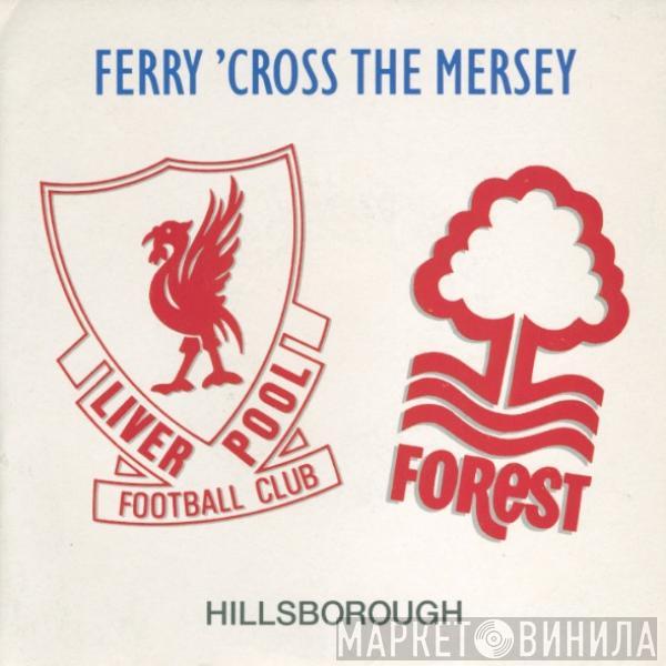 The Christians, Holly Johnson, Paul McCartney, Gerry Marsden, Stock, Aitken & Waterman - Ferry 'Cross The Mersey