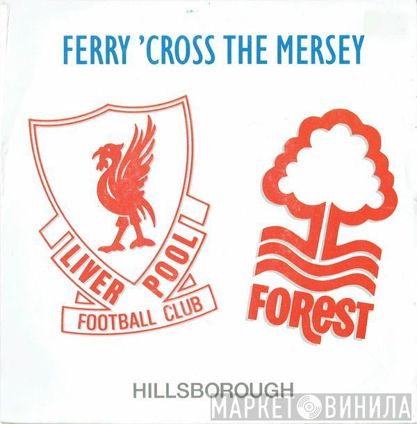 The Christians, Holly Johnson, Paul McCartney, Gerry Marsden, Stock, Aitken & Waterman - Ferry 'Cross The Mersey