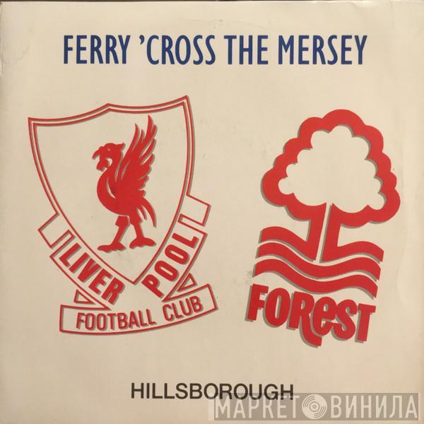 The Christians, Holly Johnson, Paul McCartney, Gerry Marsden, Stock, Aitken & Waterman - Ferry 'Cross The Mersey