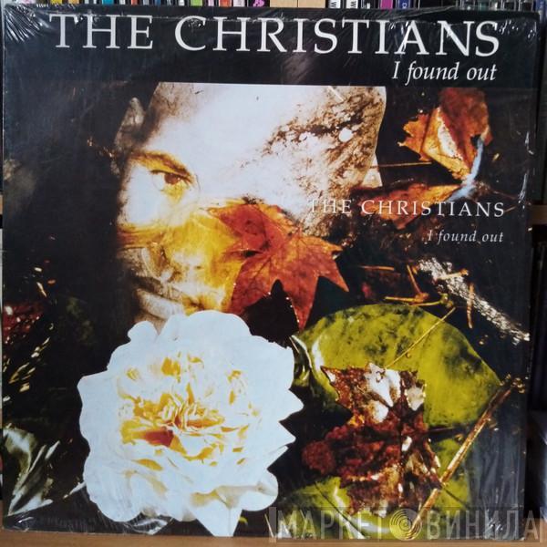  The Christians  - I Found Out