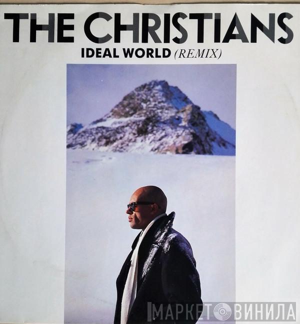 The Christians - Ideal World (Remix)