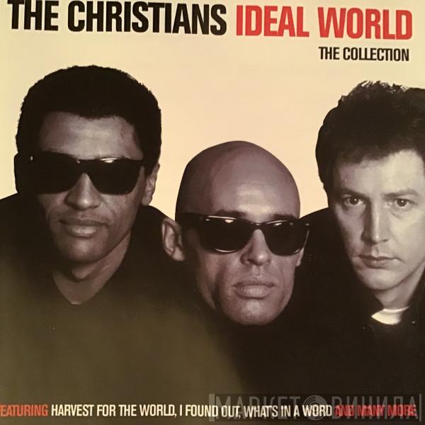  The Christians  - Ideal World (The Collection)