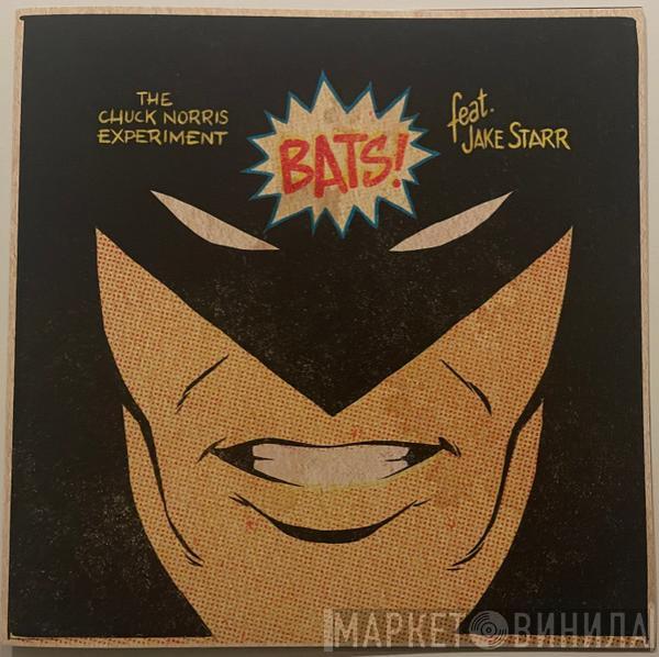 The Chuck Norris Experiment, Jake Starr - Bats!