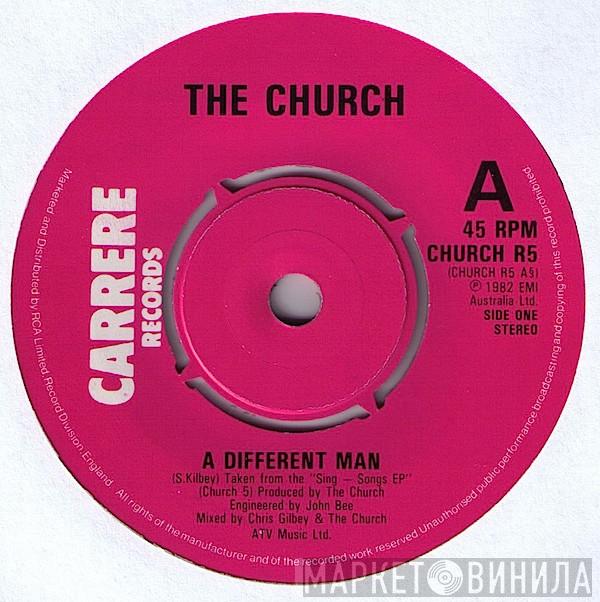 The Church - A Different Man / I Am A Rock
