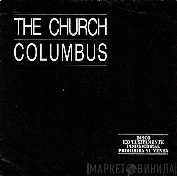 The Church - Columbus