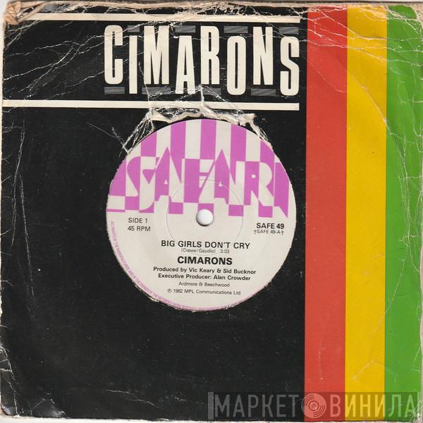 The Cimarons - Big Girls Don't Cry