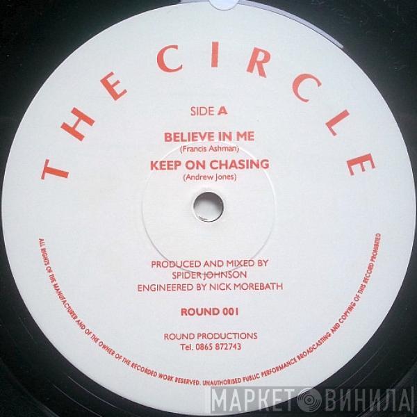 The Circle  - Believe In Me / Keep On Chasing