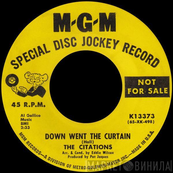 The Citations  - Down Went The Curtain