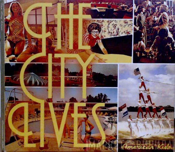 The City Lives - American Kids