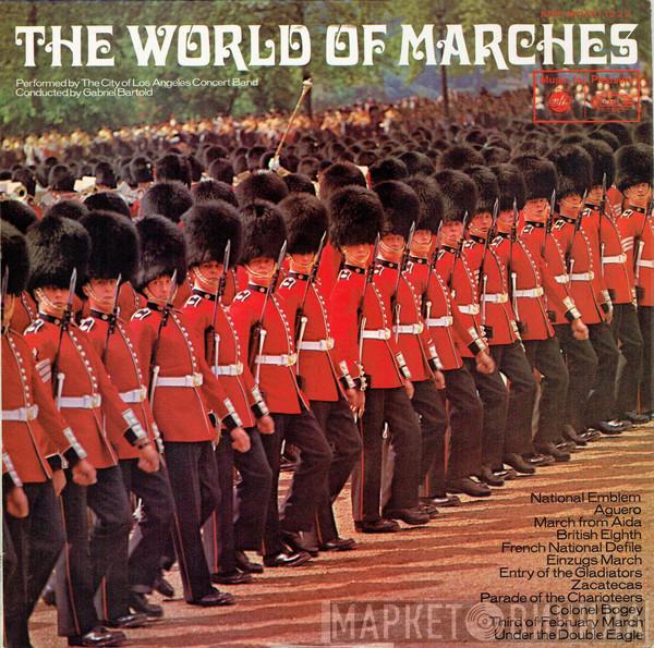 The City Of Los Angeles Concert Band - The World Of Marches