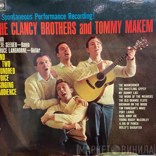  The Clancy Brothers & Tommy Makem  - A Spontaneous Performance Recording!