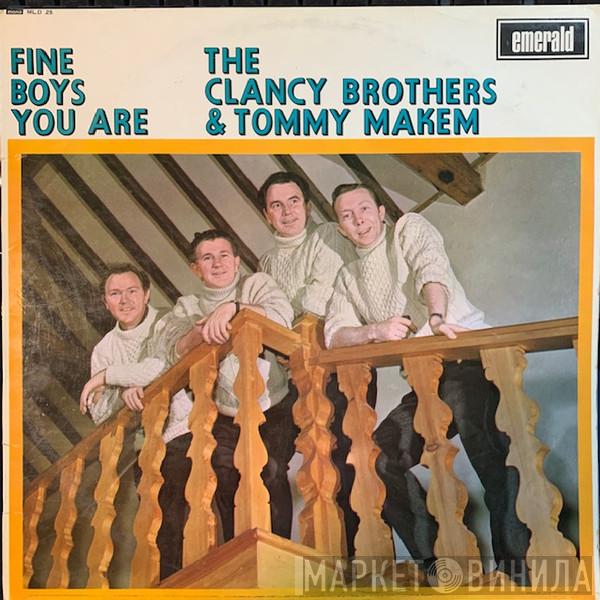 The Clancy Brothers & Tommy Makem - Fine Boys You Are